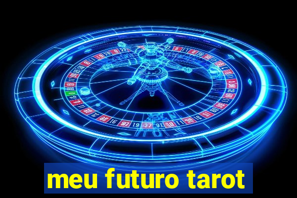 meu futuro tarot